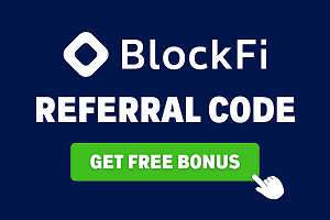 get blockfi referral code: a02a818d